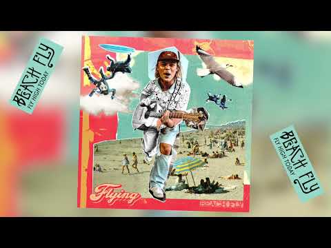 Beach Fly - Sun Drunk (Official Audio)