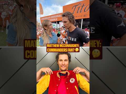 How Matthew McConaughey became a Commanders fan #shorts