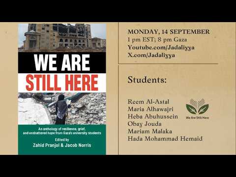 We Are Still Here: Voices of Palestinian Students From Gaza