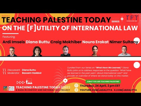 On the [F]Utility of International Law - Teaching Palestine Today