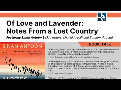 Of Loss and Lavender: Notes from Another Country - with Sinan Antoon