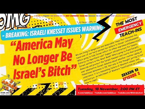 BREAKING! Israeli Knesset Warns: "America May No Longer be Israel's Bitch" - ETI S3 E2