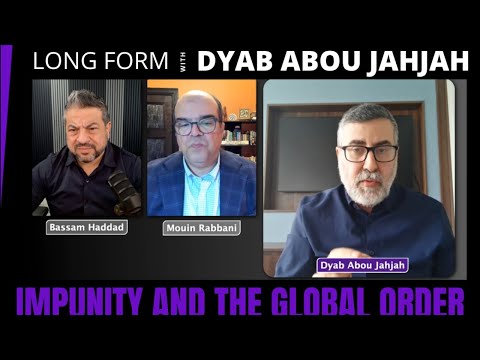 Impunity and the Global Order, with Dyab Abou Jahjah