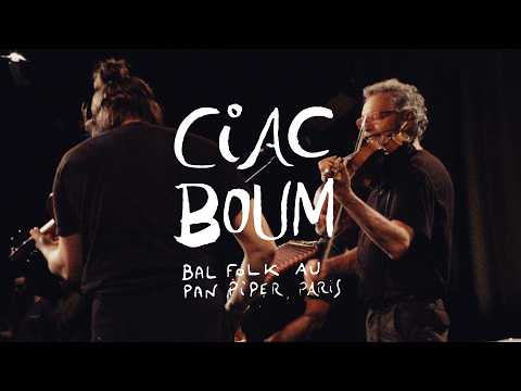 CIAC BOUM • live à Paris Bal Folk (France)