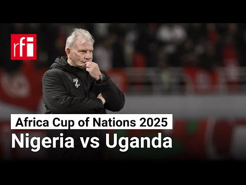 Uganda vs Nigeria • RFI English