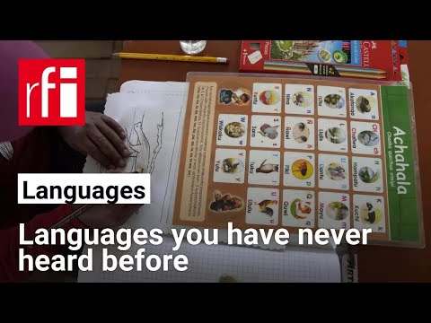 Languages you have never heard before • RFI English