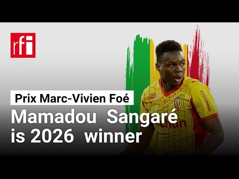 Mamadou Sangaré 2026 Prix Marc-Vivien Foé winner • RFI English