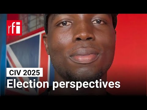 Côte d'Ivoire Elections 2025 - A student's perspective • RFI English
