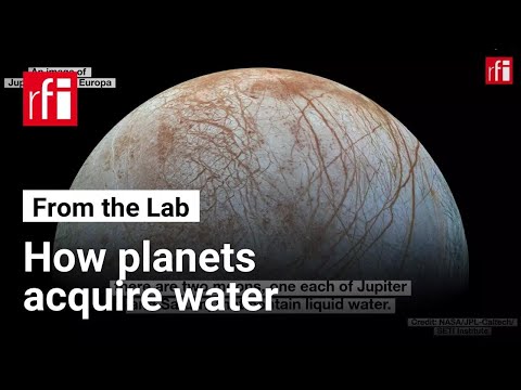From the Lab: How planets acquire water • RFI English