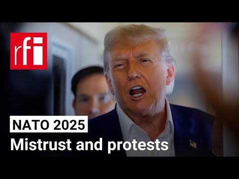 Protests at NATO 2025 summit • RFI English