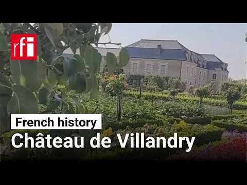 Chateau de Villandry • RFI English