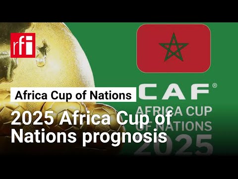 2025 Africa Cup of Nations rolls into Morocco • RFI English