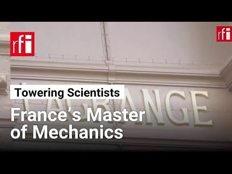 Lagrange: France’s Master of Mechanics • RFI English
