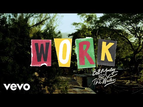 Bob Marley & The Wailers - Work (Visualizer)
