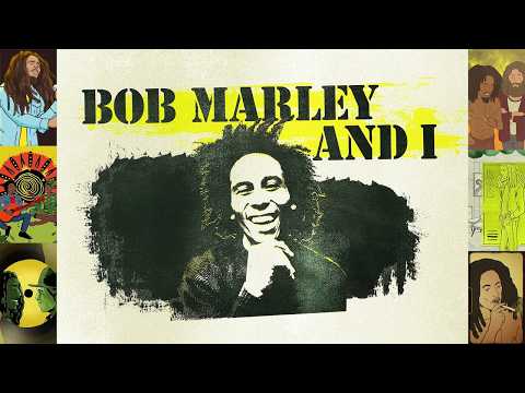 Bob Marley & I: Stories of a Legend