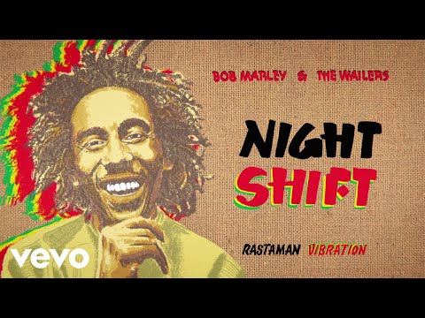 Bob Marley & The Wailers - Night Shift (Visualizer)