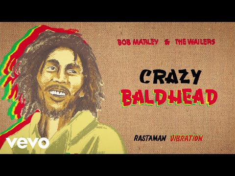 Bob Marley & The Wailers - Crazy Baldhead (Visualizer)