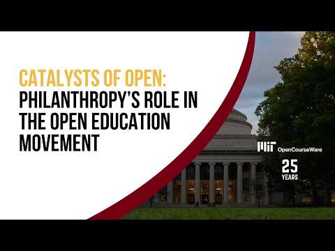 Catalysts of Open: Philanthropy’s Role in the Open Education Movement
