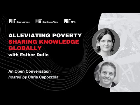 Alleviating poverty and sharing knowledge globally with Esther Duflo