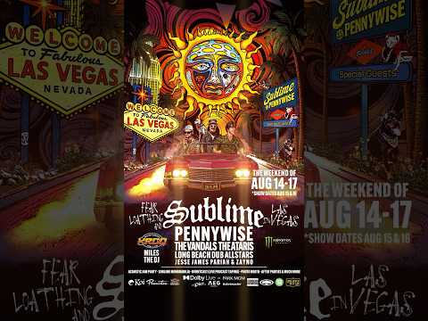 Fear, Loathing, and Sublime - The Las Vegas Takeover ☀️