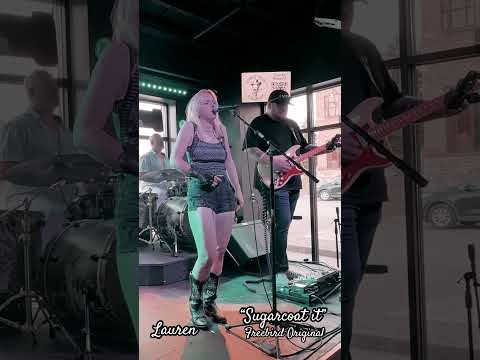 “Sugarcoat it” clip lauren Freebird original #originalmusic #singer #singersongwriter #livemusic
