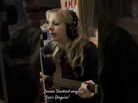 Lauren Freebird original “Liar’s Disguise” #singersongwriter #original #singer #acousticoriginal