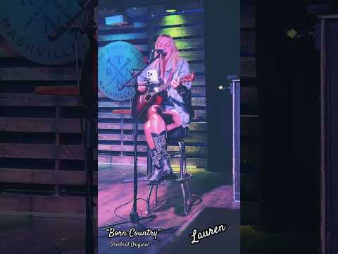 “Born Country” clip of Lauren Freebird original #raspyvoice #singersongwriter #country