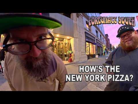 How's the New York Pizza?! (Fortunate Youth)