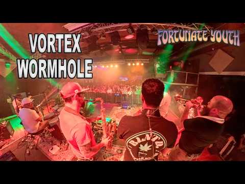 Vortex Wormhole (Fortunate Youth)