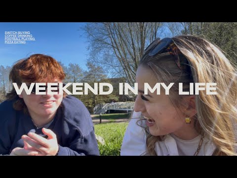 WEEKEND IN MY LIFE |