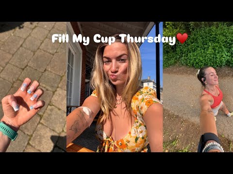 FILL MY CUP THURSDAY | Daily life vlog