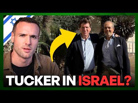 Why Was Tucker Carlson In Israel?
