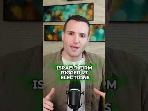 Leaked Audio Shows Israeli firm Boasting About Rigging 27 Elections