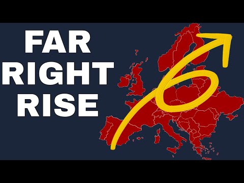 Why the Far Right Is SURGING in Europe Right Now