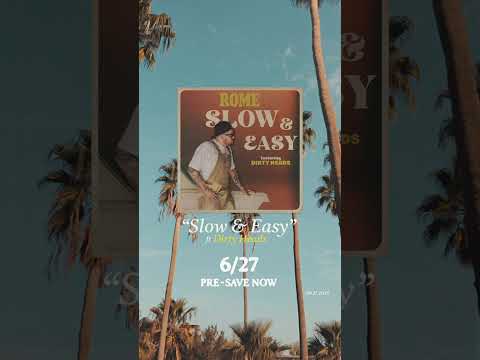 “Slow & Easy” ft. Dirty Heads — pre-save available now! #RomeRamirez #slowandeasy #Dirtyheads