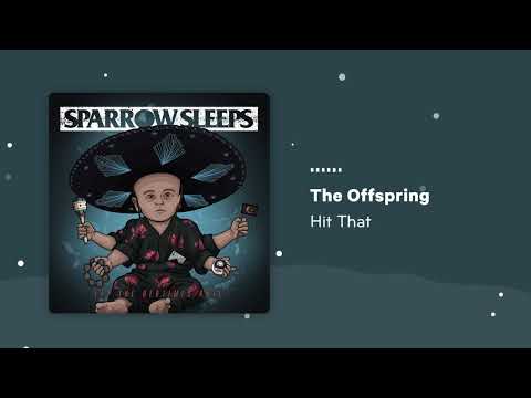 The Offspring - Hit That [Let the Bedtimes Roll Lullaby Version]