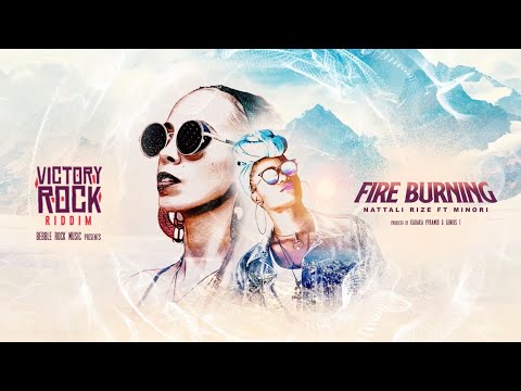 Nattali Rize Fire Burning ft Minori