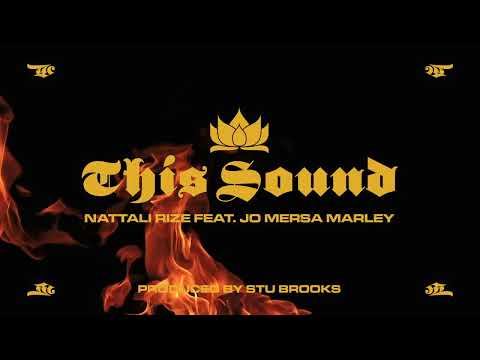 NATTALI RIZE - THIS SOUND ft JO MERSA MARLEY