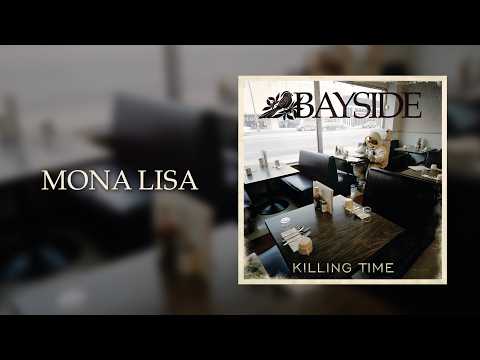 Bayside - Mona Lisa (Lyric Video)