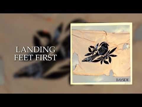 Bayside - Landing Feet First (Lyric Video)