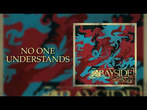 Bayside - No One Understands (Lyric Video)