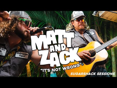 Matt & Zack - It's Not Wrong (Live Music) | Sugarshack Sessions
