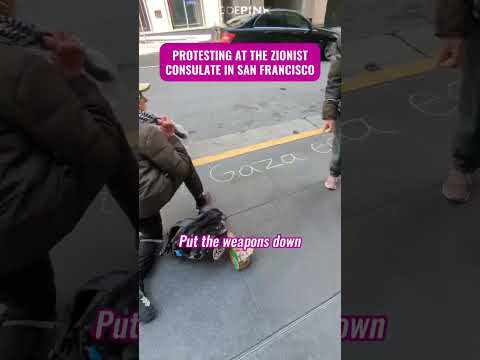 Protest at the Zionist Consulate in San Francisco