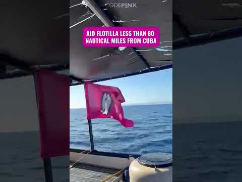 ⛴️ 🇨🇺 Aid flotilla less than 80 nautical miles from Cuba