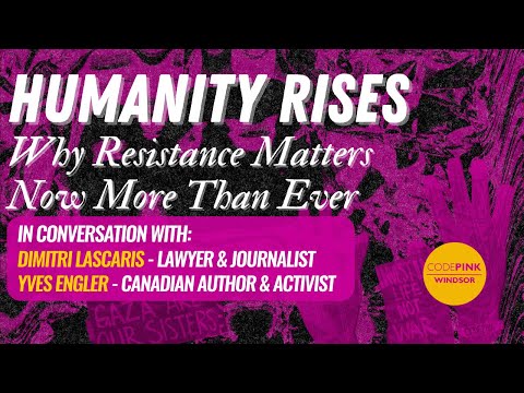 Humanity Rises: A Webinar by CODEPINK Windsor