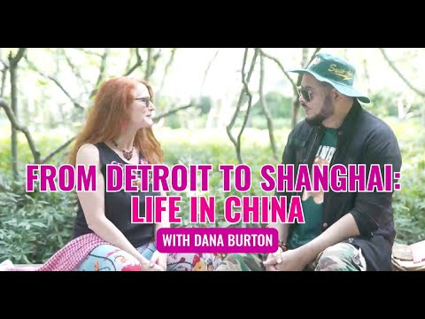 From Detroit to Shanghai: Life in China with Dana Burton