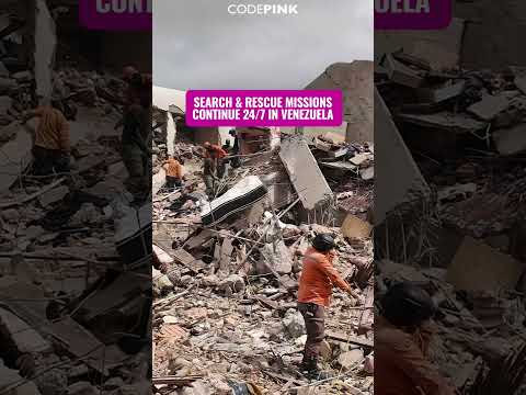 Search & rescue missions continue 24/7 in Venezuela