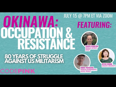 Okinawa: Occupation & Resistance Webinar