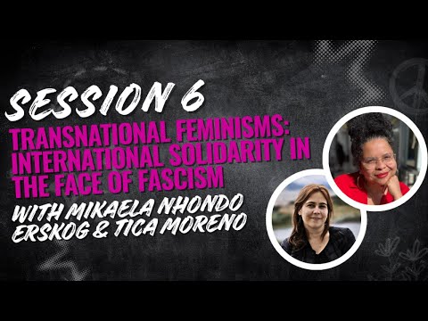 Feminists Resisting Fascism: CODEPINK Summer School Session 6