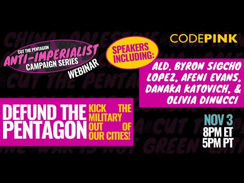 Defund the Pentagon & Kick the Military Out of Our Cities! Cut The Pentagon Campaign Action Weeks